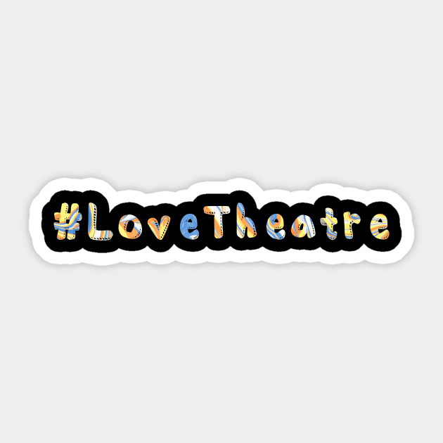 Love Theatre Sticker by TheatreThoughts